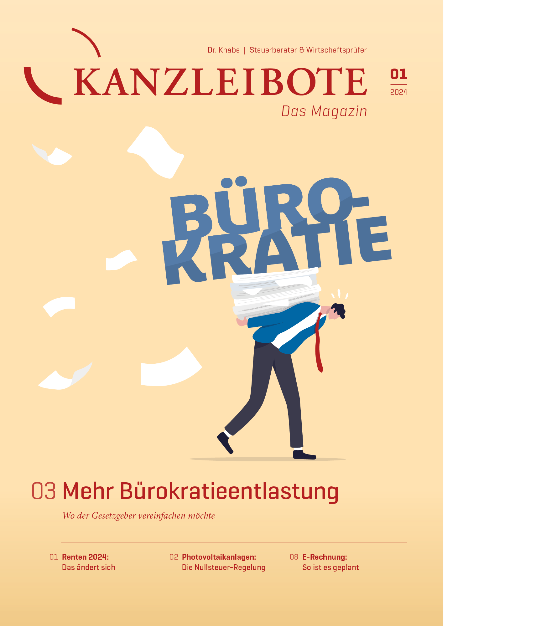 Eine Person trägt einen großen Stapel von Dokumenten, während der Titel "Bürokratie" in großen Buchstaben über dem Bild steht. Unten befindet sich der Zusatz "03 Mehr Bürokratieentlastung - Wo der Gesetzgeber vereinfachen möchte".
